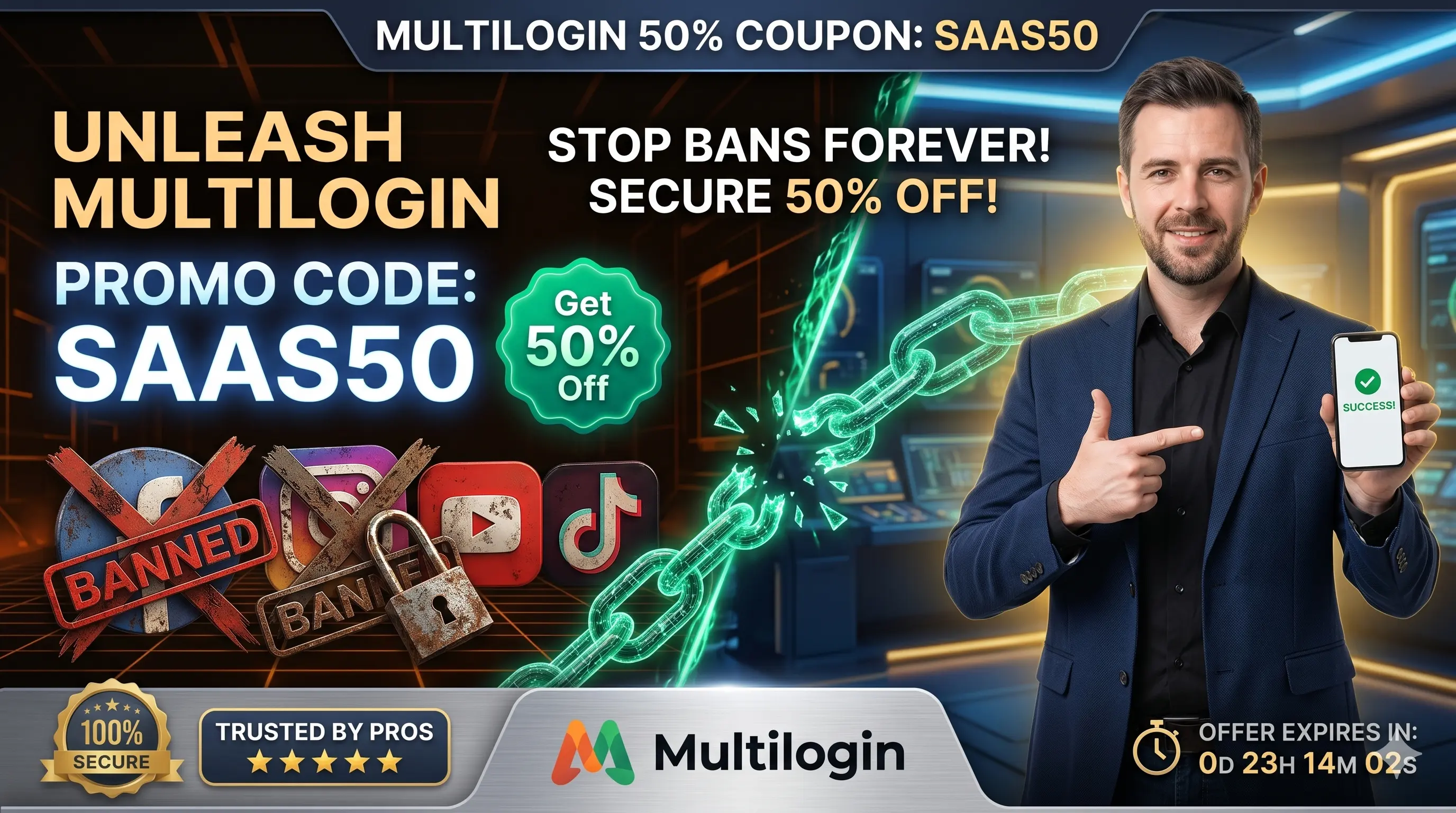 Multilogin 50% Coupon SAAS50 - Secure your discount