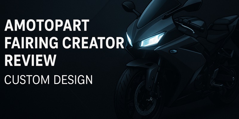 Review Amotopart Fairing Creator: Thiết Kế Yên Xe Máy Tùy Chỉnh Trực Tuyến